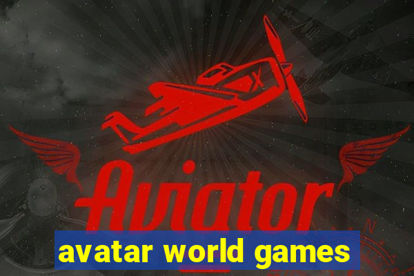 avatar world games